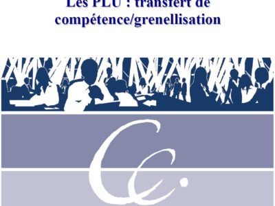 Le point sur Les PLU : transfert de compétence//grenellisation